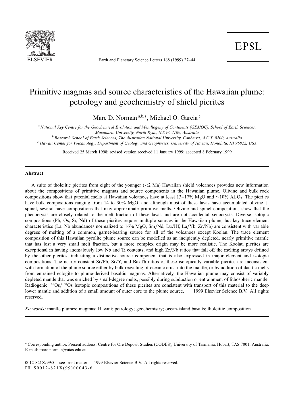 Primitive Magmas and Source Characteristics of the Hawaiian Plume: Petrology and Geochemistry of Shield Picrites