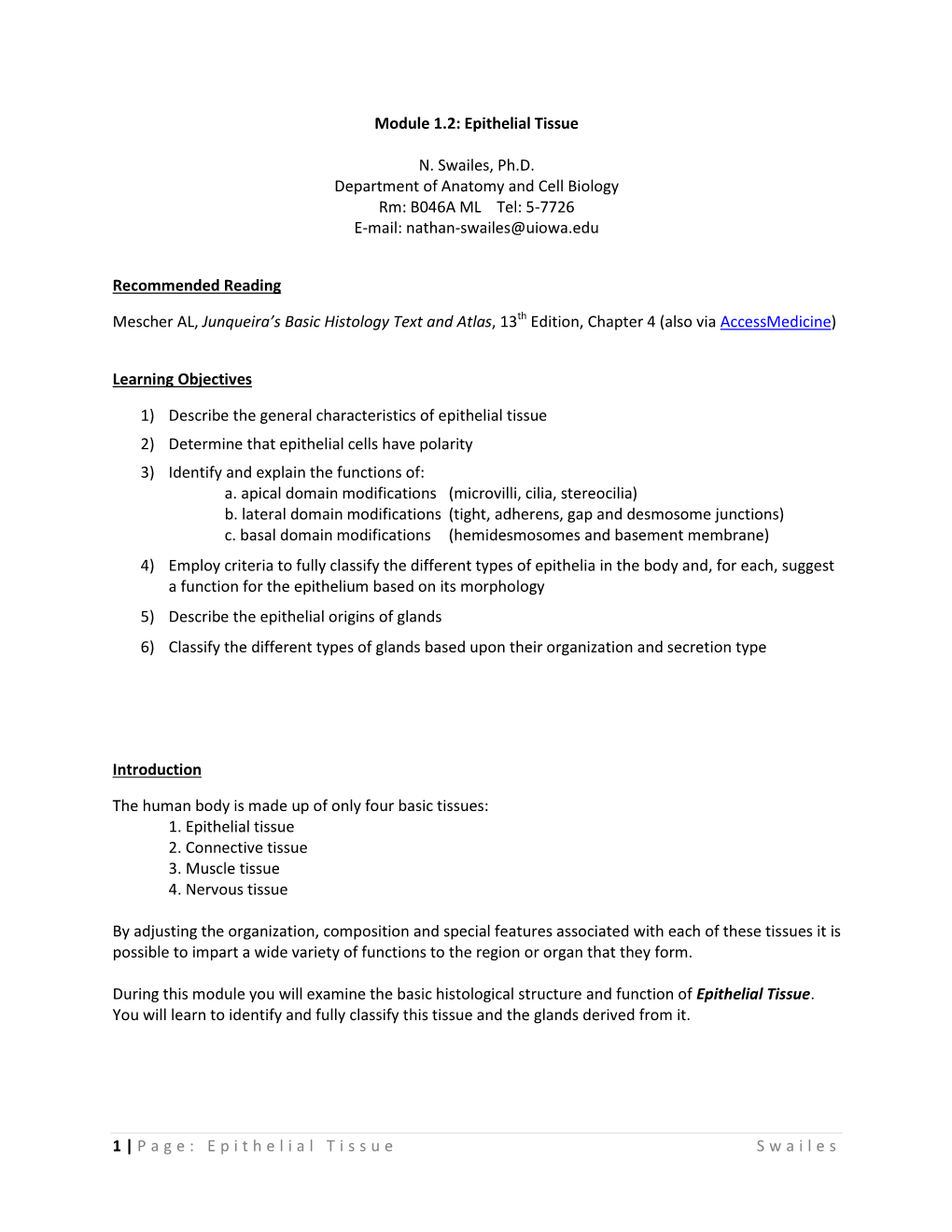 1 | Page: Epithelial Tissue Swailes Module 1.2: Epithelial Tissue N. Swailes, Ph.D. Department of Anatomy and Cell Biology Rm: B
