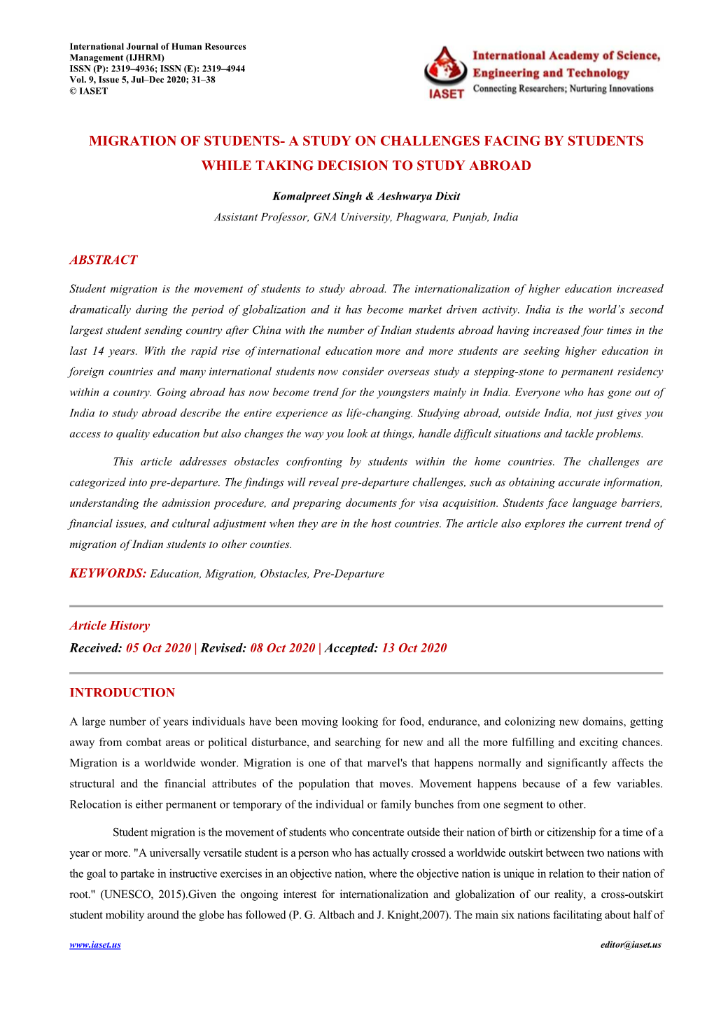 Migration of Students- a Study on Challenges Facing by Students While Taking Decision to Study Abroad