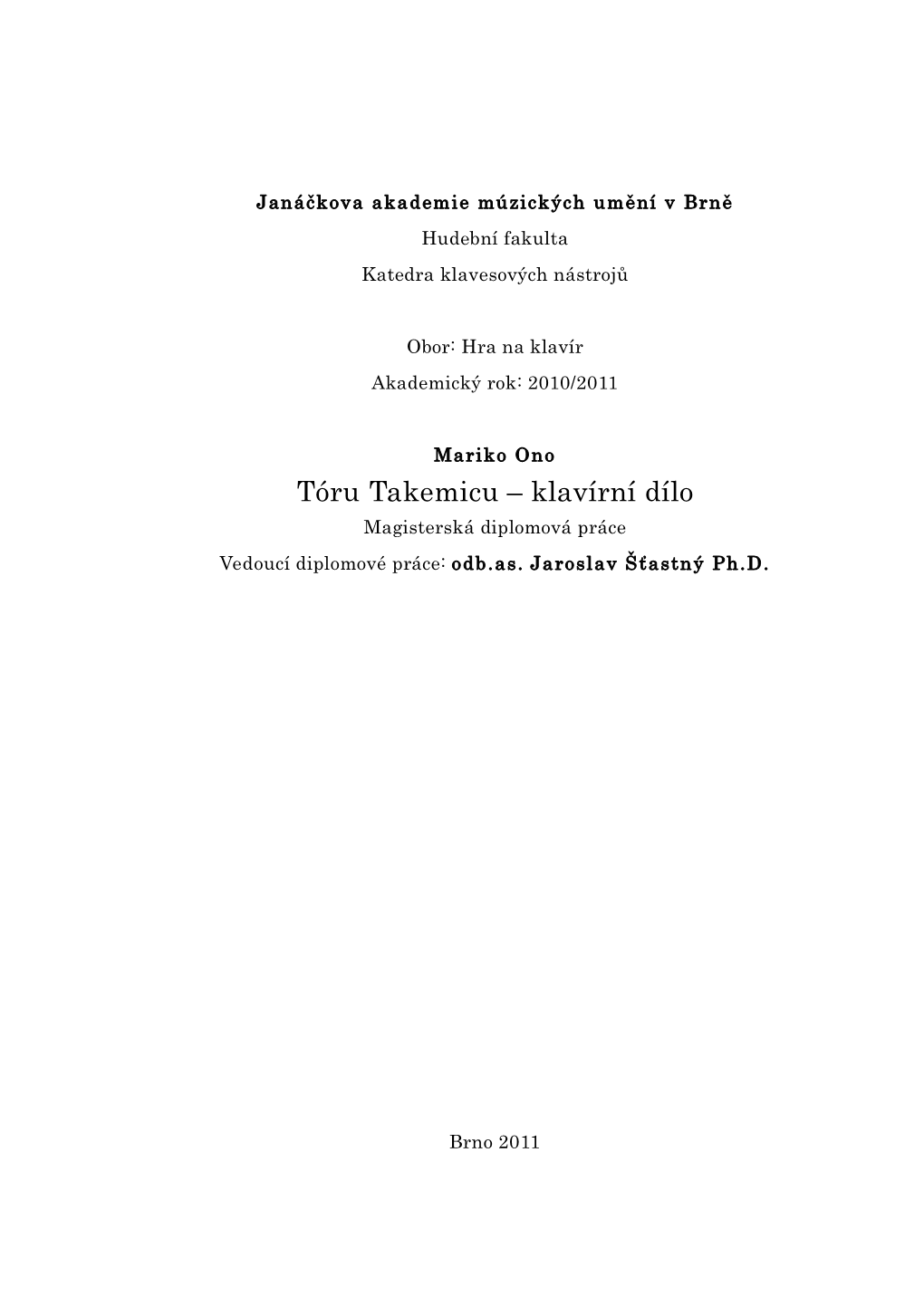 Takemitsu Toru Taidan Ifusuru Seishin, Polyphone Vol.9, 1991, S.153 25 TAKEMITSU,T.: Ki No Kagami, Sougen No Kagami, Tokyo, Nakl