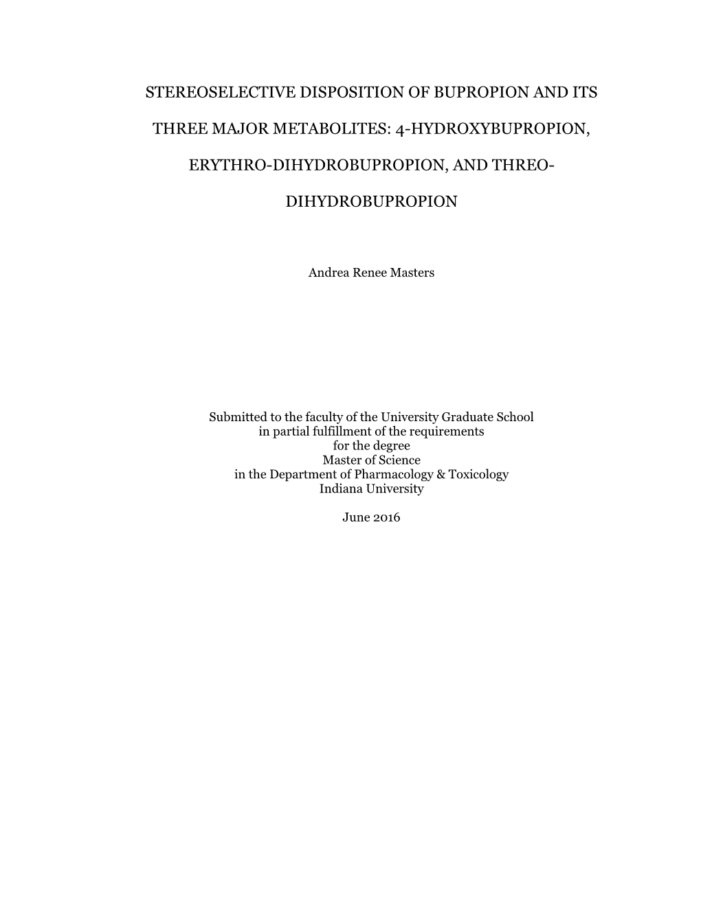 4-Hydroxybupropion, Erythro-Dihydrobupropion, and Thre