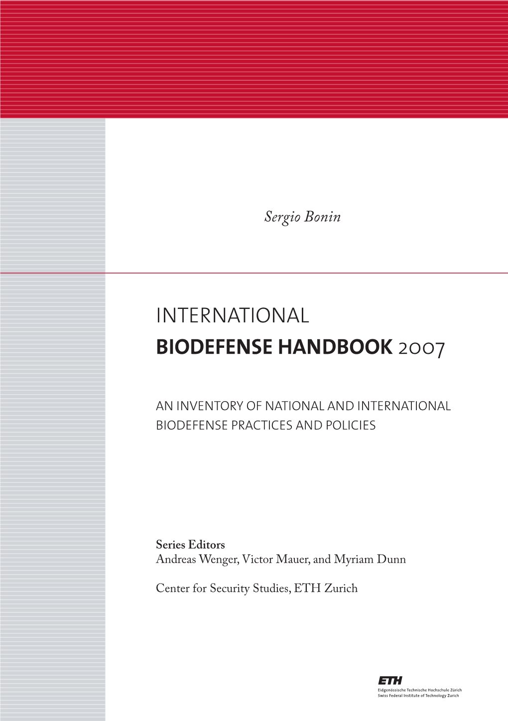 International Biodefense Handbook 2007