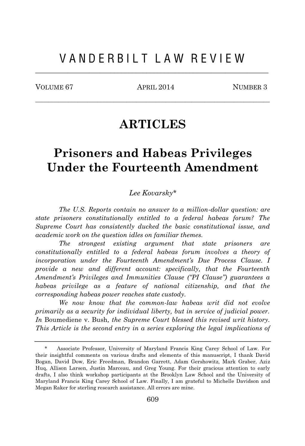 Prisoners and Habeas Privileges Under the Fourteenth Amendment