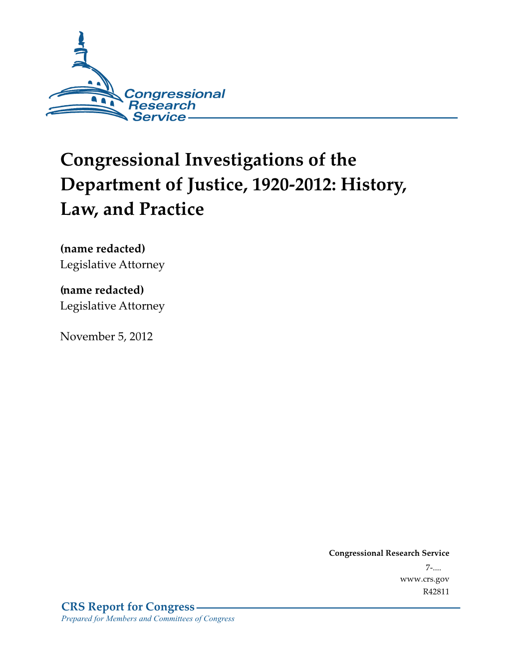 Congressional Investigations of the Department of Justice, 1920-2012: History, Law, and Practice