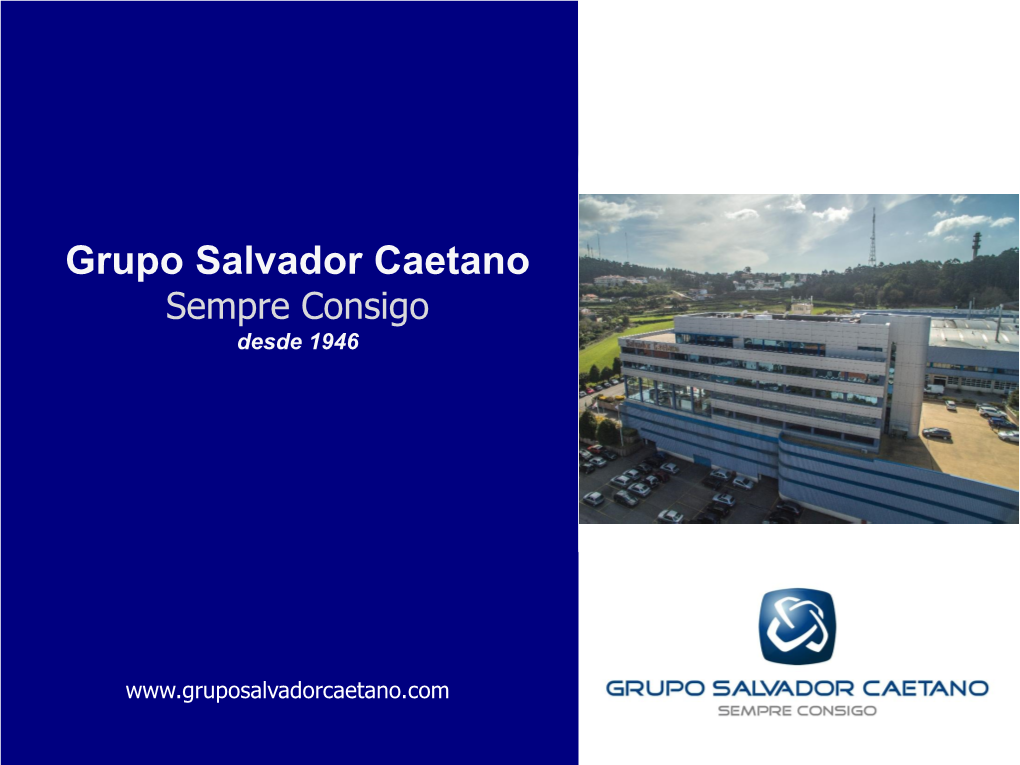 Salvador Caetano Group Since 1946