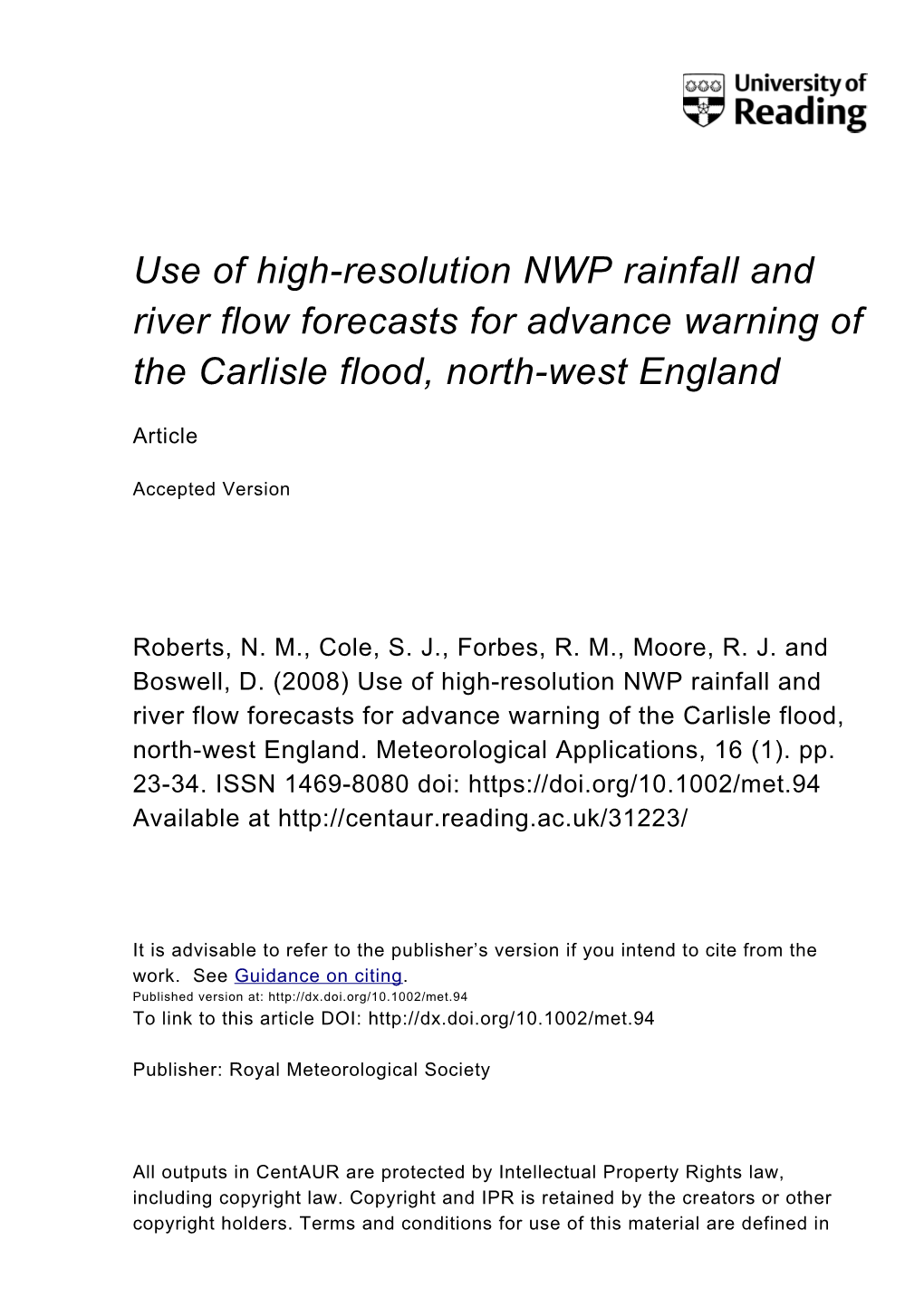 Use of High-Resolution NWP Rainfall and River Flow Forecasts for Advance Warning of the Carlisle Flood, North-West England