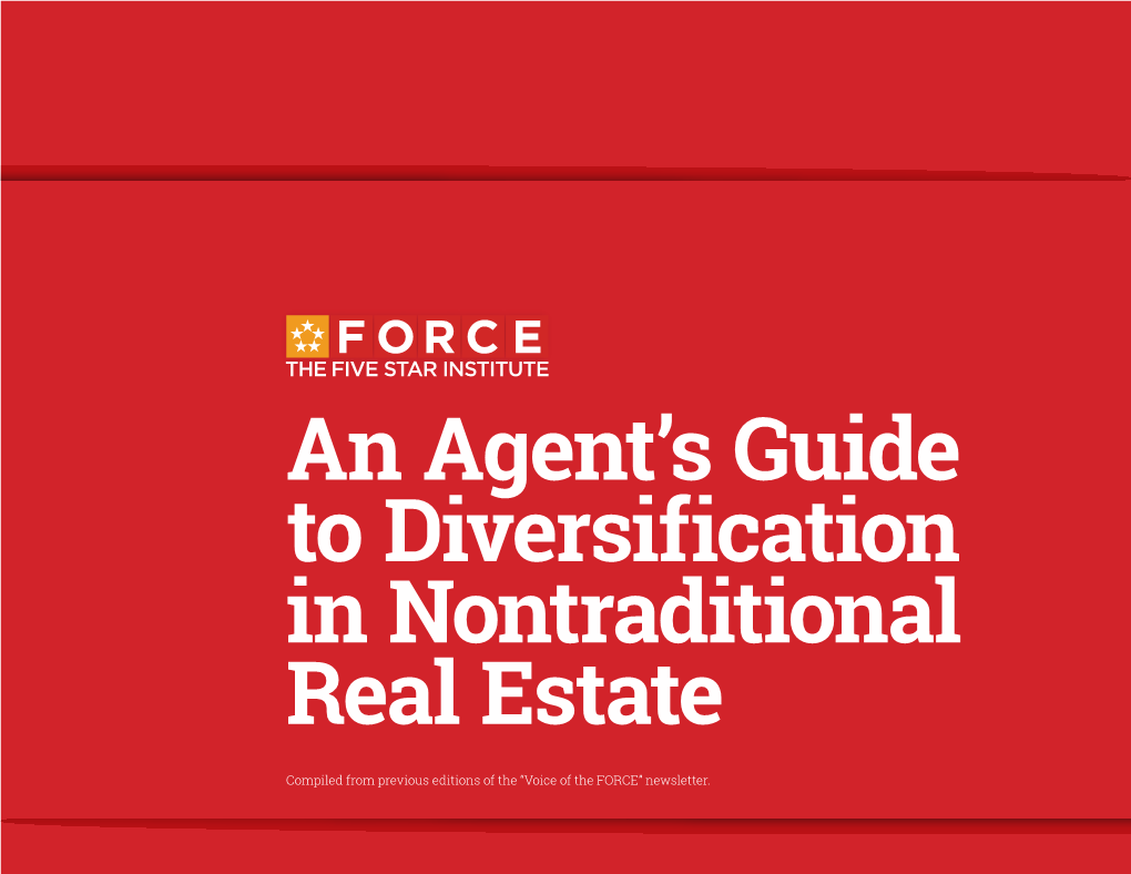 An Agent's Guide to Diversification in Nontraditional Real Estate