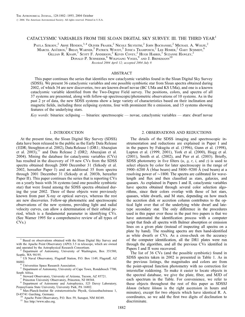 Cataclysmic Variables from the Sloan Digital Sky Survey. Iii. the Third Year1