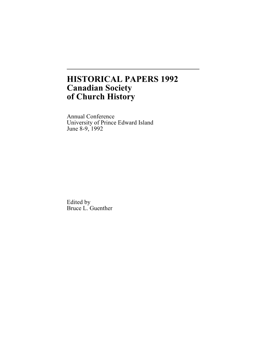 HISTORICAL PAPERS 1992 Canadian Society of Church History