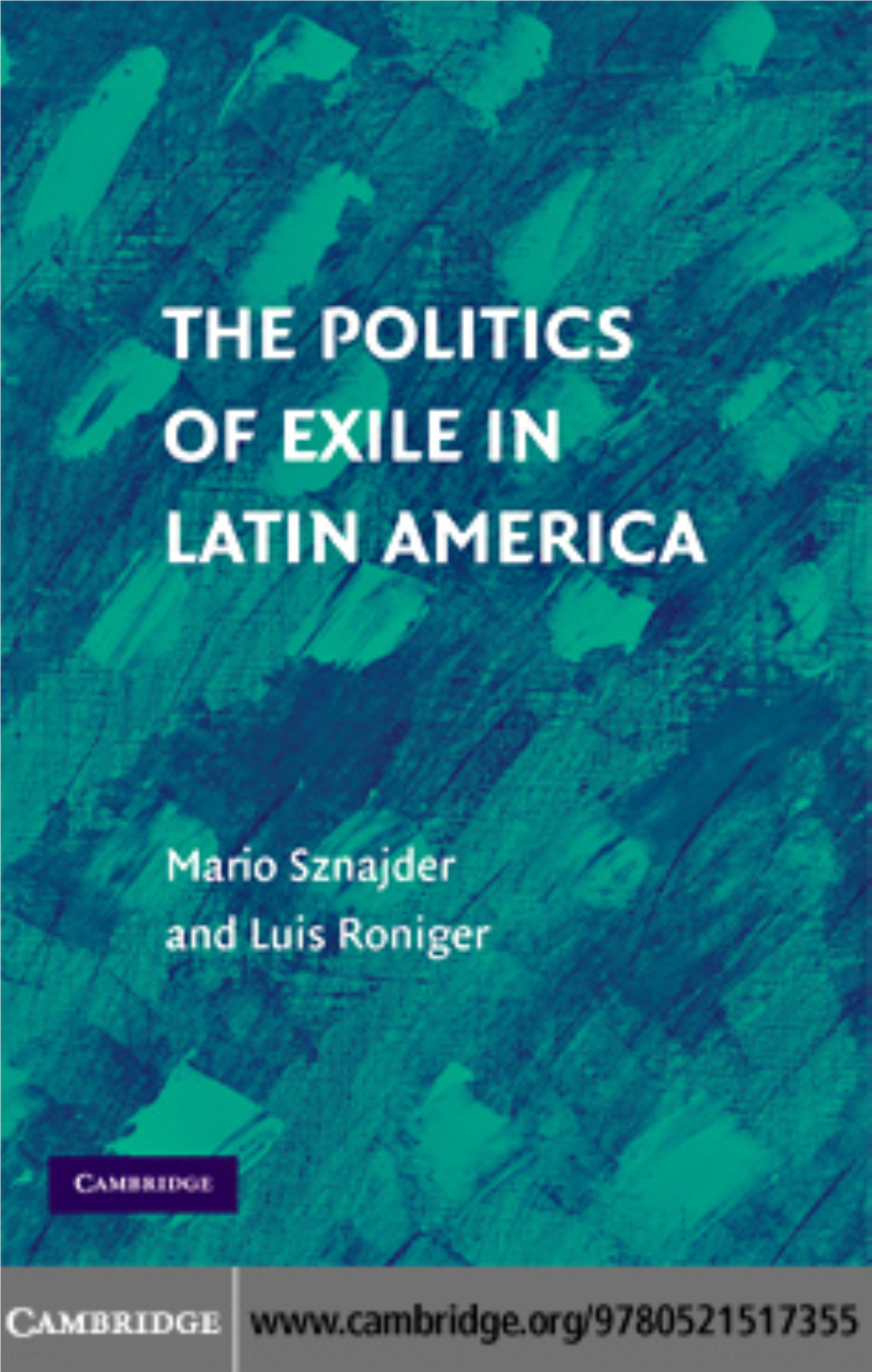 The Politics of Exile in Latin America