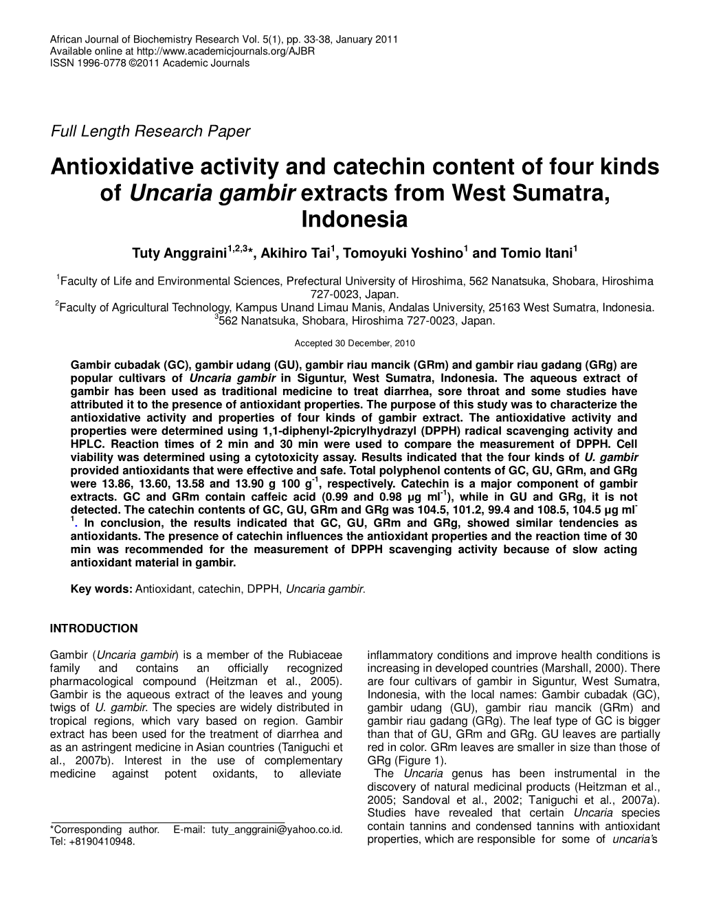 Antioxidative Activity and Catechin Content of Four Kinds of Uncaria Gambir Extracts from West Sumatra, Indonesia