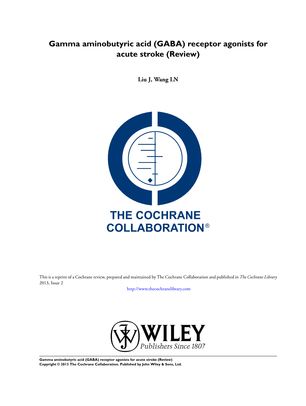 Gamma Aminobutyric Acid (GABA) Receptor Agonists for Acute Stroke (Review)