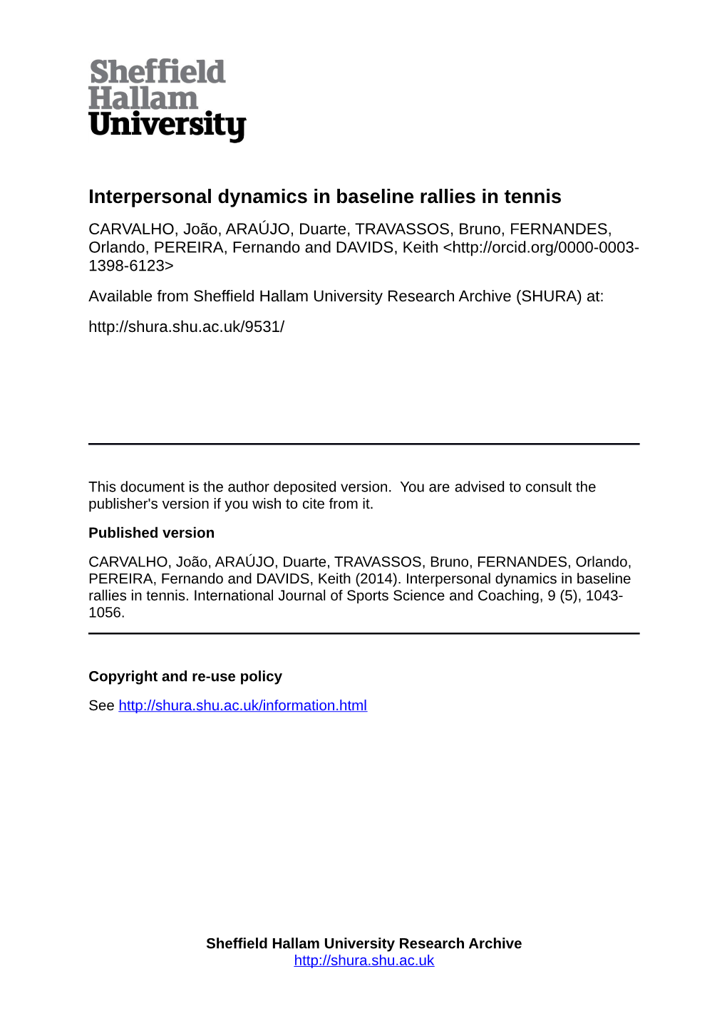 Interpersonal Dynamics in Baseline Rallies in Tennis