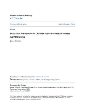 Evaluation Framework for Cislunar Space Domain Awareness (SDA) Systems
