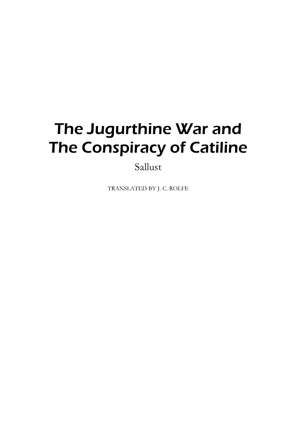 The Jugurthine War and the Conspiracy of Catiline Sallust