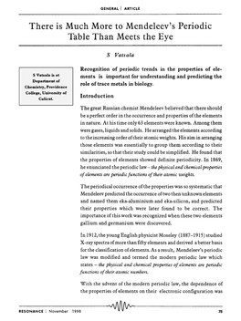 There Is Much More to Mendeleev's Periodic Table Than Meets the Eye