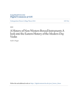 A History of Non-Western Bowed Instruments a Look Into the Eastern History of the Modern-Day Violin Sarah A