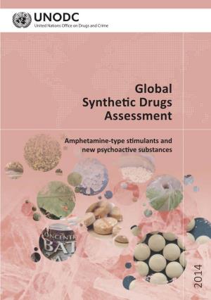 2014 Global Synthetic Drugs Assessment Amphetamine-Type Stimulants and New Psychoactive Substances