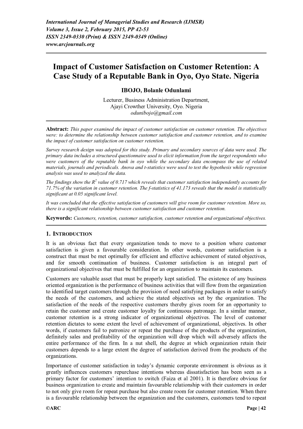 Impact of Customer Satisfaction on Customer Retention: a Case Study of a Reputable Bank in Oyo, Oyo State