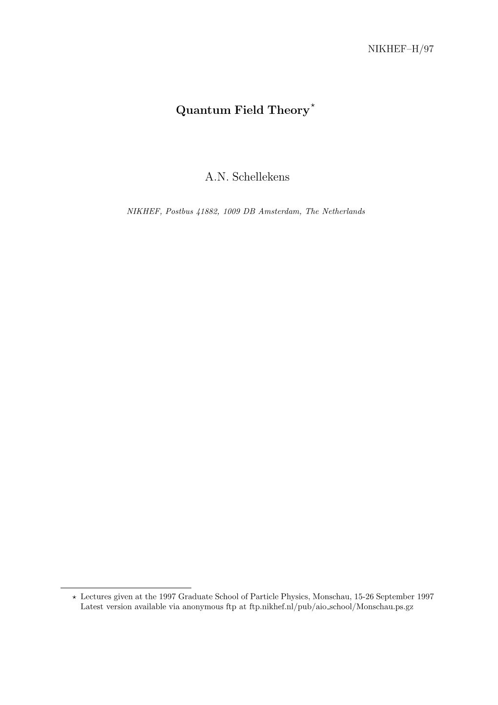 Quantum Field Theory⋆