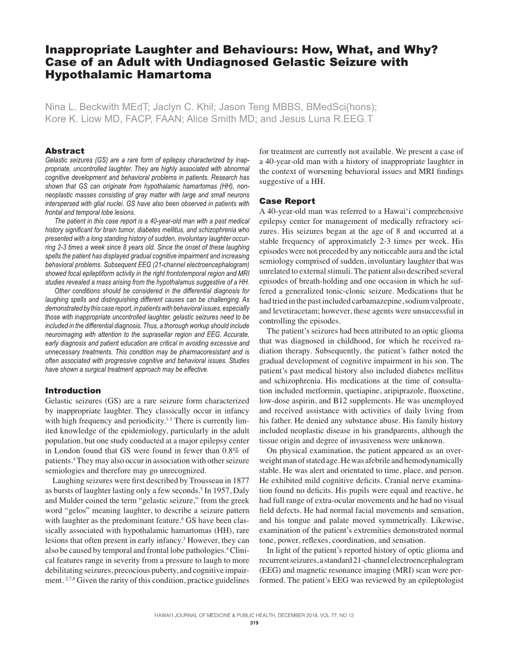 Case of an Adult with Undiagnosed Gelastic Seizure with Hypothalamic Hamartoma