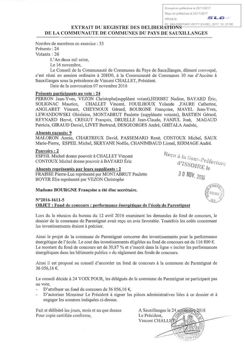 3 0 NOV BOYER Elie Représenté Par VEZON Christophe 206 BREF Madame BOURGNE Françoise a Été Élue Secrétaire