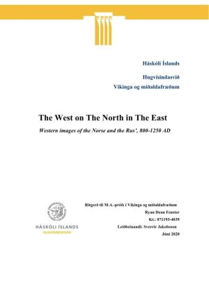 The West on the North in the East
