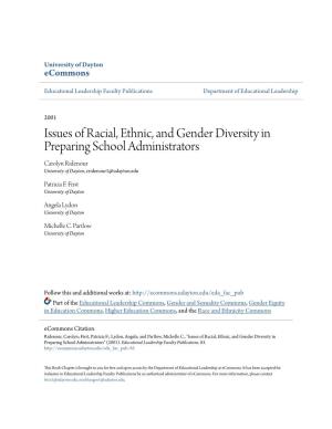 Issues of Racial, Ethnic, and Gender Diversity in Preparing School Administrators Carolyn Ridenour University of Dayton, Cridenour1@Udayton.Edu