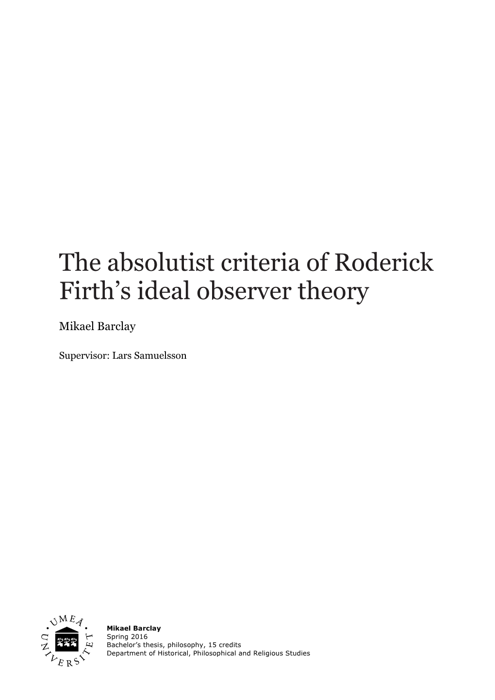 The Absolutist Criteria of Roderick Firth's Ideal Observer Theory