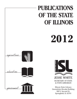 2012 Publications of the State of Illinois