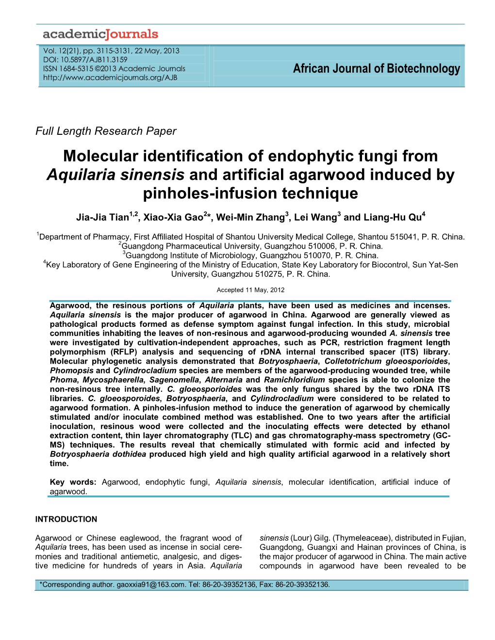 Molecular Identification of Endophytic Fungi from Aquilaria Sinensis and Artificial Agarwood Induced by Pinholes-Infusion Technique