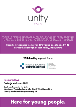 YOUTH PROVISION REPORT Based on Responses from Over 800 Young People Aged 11-18 Across the Borough of Test Valley, Hampshire
