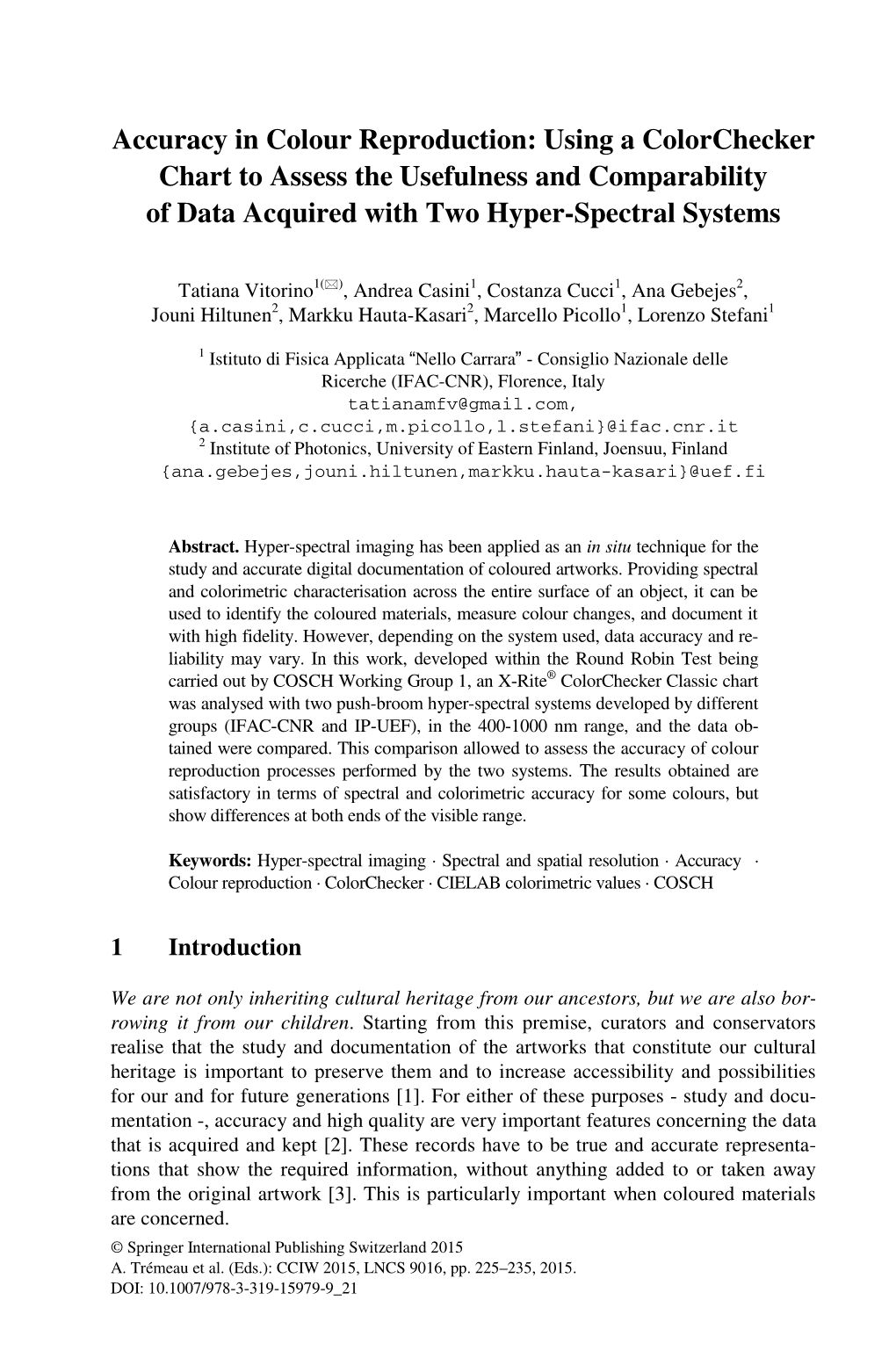 Accuracy in Colour Reproduction: Using a Colorchecker Chart to Assess the Usefulness and Comparability of Data Acquired with Two Hyper-Spectral Systems