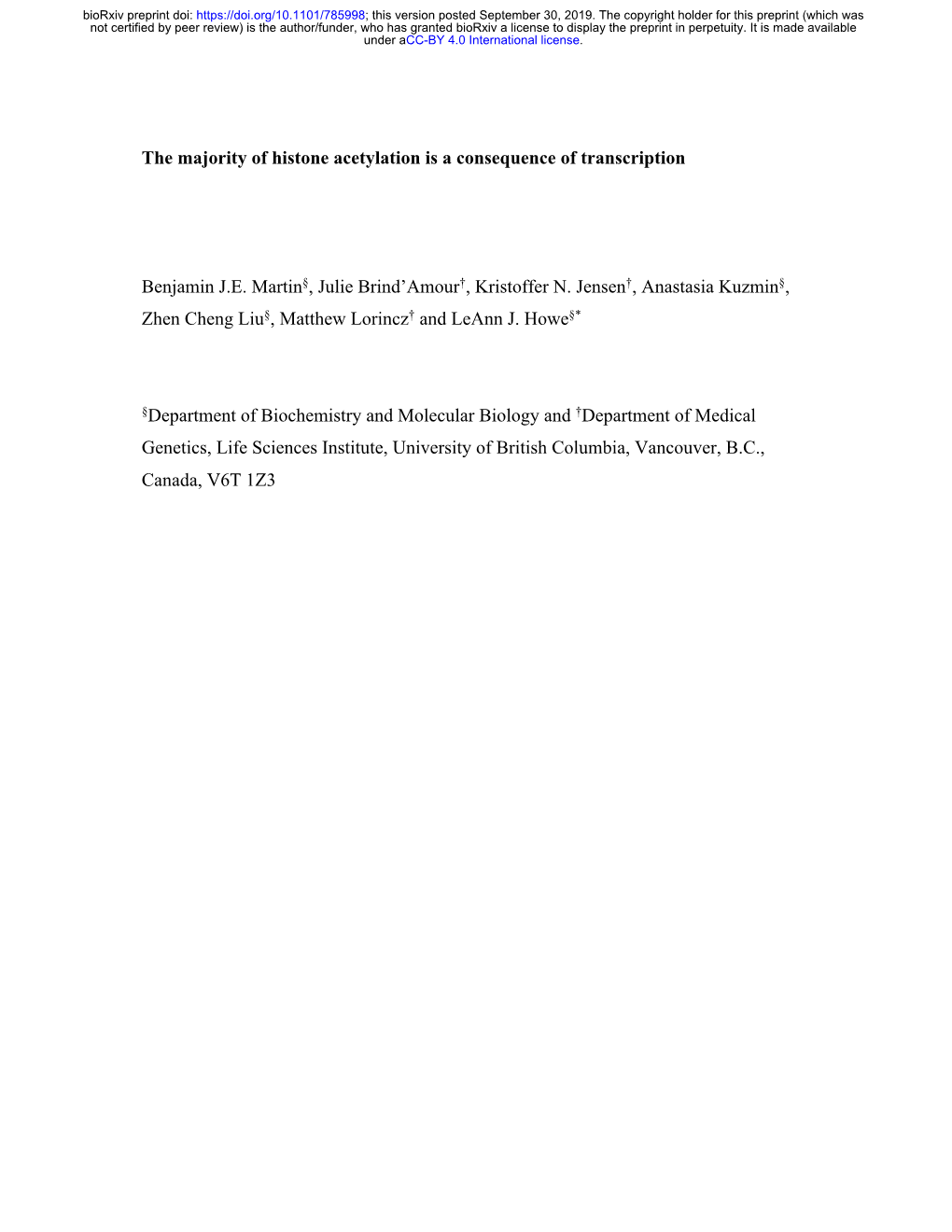 The Majority of Histone Acetylation Is a Consequence of Transcription