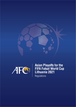 Asian Playoffs for the FIFA Futsal World Cup Lithuania 2021 Regulations
