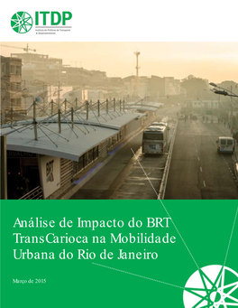 Análise De Impacto Do BRT Transcarioca Na Mobilidade