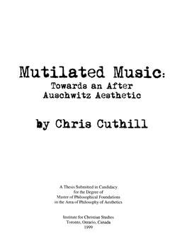 Mutilated Music • • Towards an After Auschwitz Aesthetic