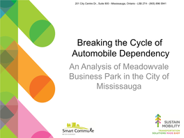 Meadowvale Analysis Breaking the Cycle of Automobile Dependency