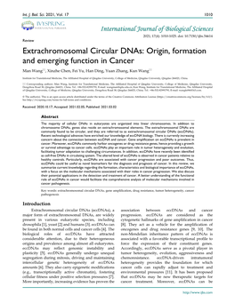 Extrachromosomal Circular Dnas: Origin, Formation and Emerging Function in Cancer Man Wang, Xinzhe Chen, Fei Yu, Han Ding, Yuan Zhang, Kun Wang