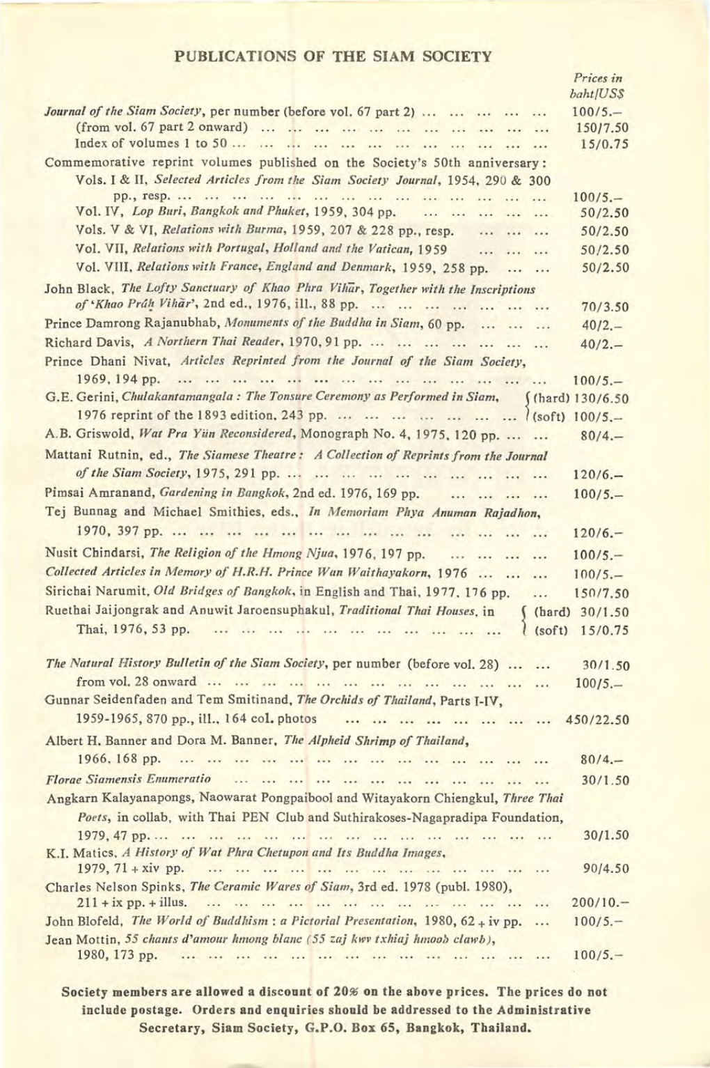 PUBLICATIONS of the SIAM SOCIETY Prices in Baht/US$ Journal of the Siam Society, Per Number (Before Vol