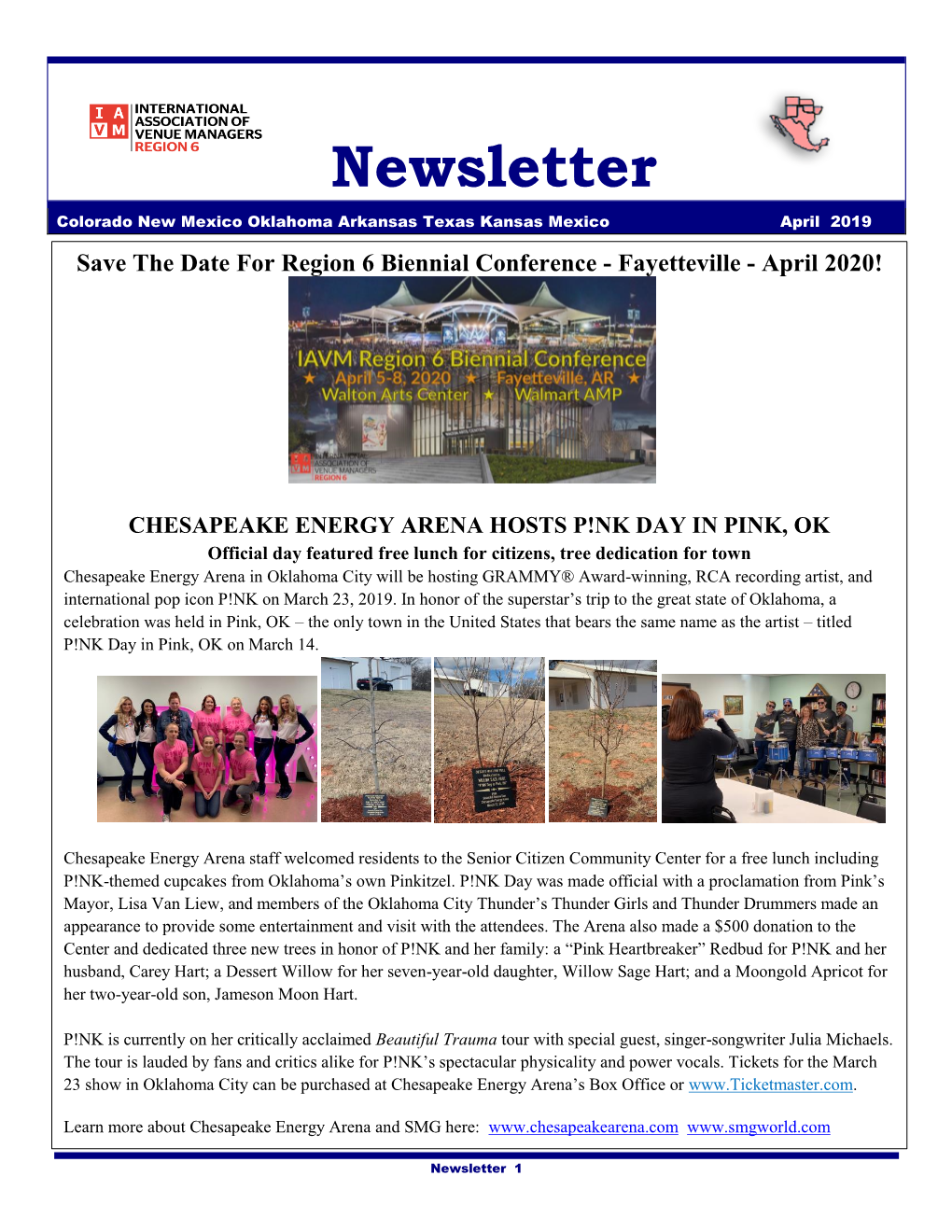 Newsletter Colorado New Mexico Oklahoma Arkansas Texas Kansas Mexico April 2019 Save the Date for Region 6 Biennial Conference - Fayetteville - April 2020!