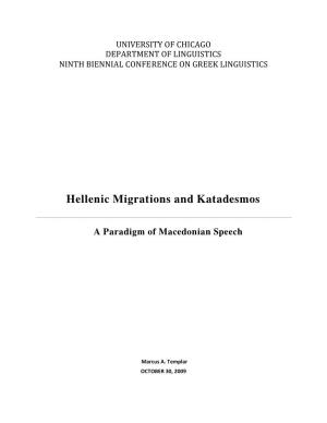 Hellenic Migrations and Katadesmos