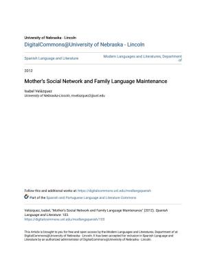 Mother's Social Network and Family Language Maintenance