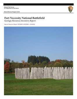 Fort Necessity National Battlefield Geologic Resources Inventory Report