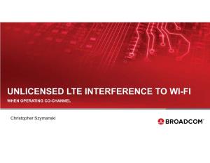 Unlicensed Lte Interference to Wi-Fi When Operating Co-Channel
