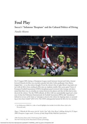 Foul Play Soccer’S “Infamous Thespians” and the Cultural Politics of Diving Natalie Alvarez