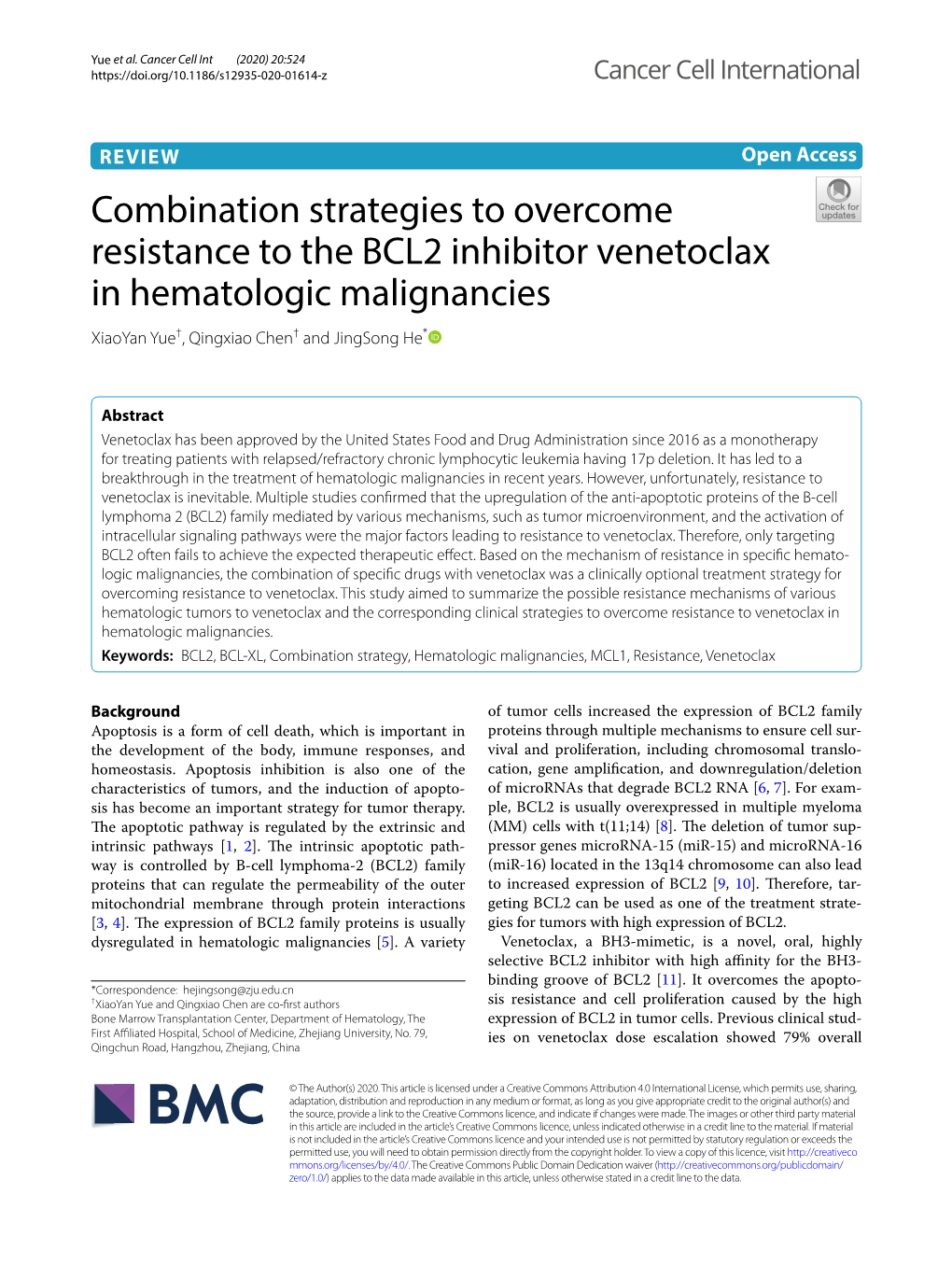 Combination Strategies to Overcome Resistance to the BCL2 Inhibitor Venetoclax in Hematologic Malignancies Xiaoyan Yue†, Qingxiao Chen† and Jingsong He*