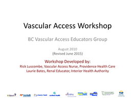 Vascular Access Workshop