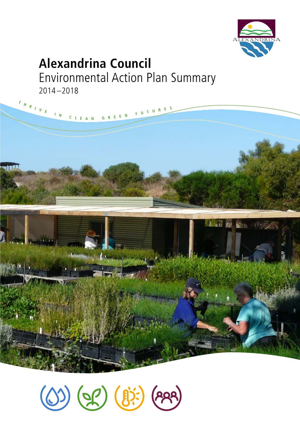 Alexandrina Council Environmental Action Plan Summary 2014 –2018