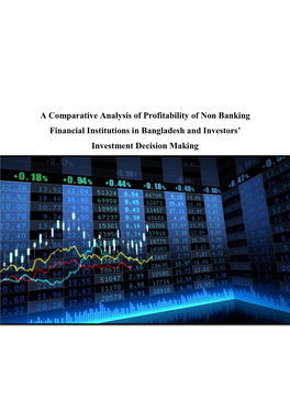 A Comparative Analysis of Profitability of Non Banking Financial Institutions in Bangladesh and Investors’ Investment Decision Making